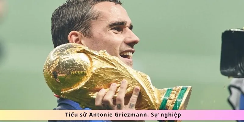 Tiểu Sử Antoine Griezmann 2 Tiểu sử Antonie Griezmann: Sự nghiệp